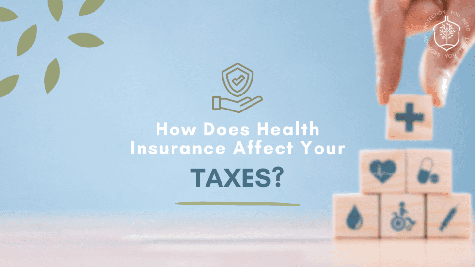 how-does-health-insurance-affect-your-taxes-tsl-insurance-group