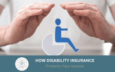 How Disability Insurance Protects Your Income